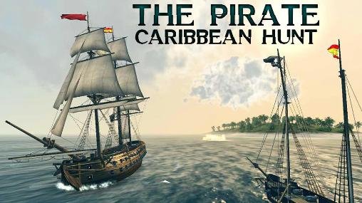 game pic for The pirate: Caribbean hunt